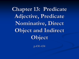 Chapter 13: Predicate Adjective, Predicate Nominative