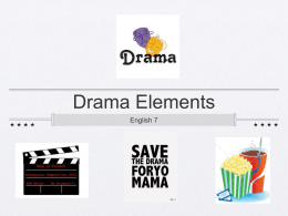 Drama Elements - Mrs. Murray's English