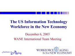 Workforce Aging in a New Economy: US context