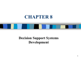 Chapter 8 Constructing a Decision Support System and DSS