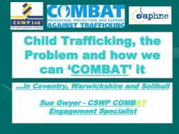 Child Trafficking, the Problem and how we can COMBAT it