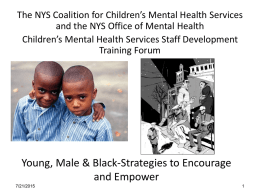 Young, Male & Black-Strategies to Encourage and Empower