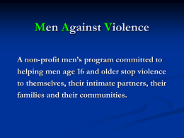 History - Manalive - Men Against Violence,Placer County
