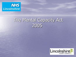 Mental Capacity Act 2005 - Lincolnshire County Council