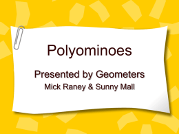Polyominoes - Mathematical sciences
