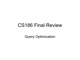 CS186 Final Review