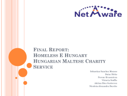 Final Report: Homeless E Hungary Hungarian Maltese Charity