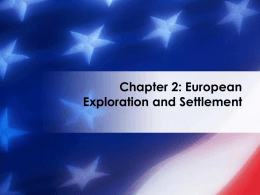 Chapter 2: European Exploration and Settlement