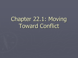 Chapter 22.1: Moving Toward Conflict