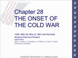 CHAPTER 28 THE ONSET OF THE COLD WAR