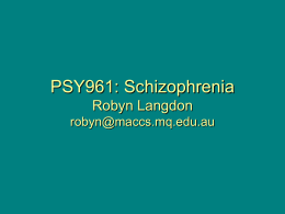 PSY961: Schizophrenia - Macquarie University