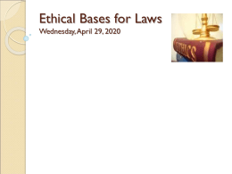 Ethical Bases for Laws