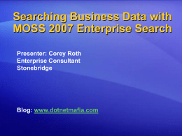 Searching Business Data with MOSS 2007 Enterprise Search