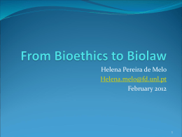 From Bioethics to Biolaw - Universidade Nova de Lisboa