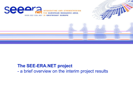 The SEE-ERA.NET project pp presentation for EC use only