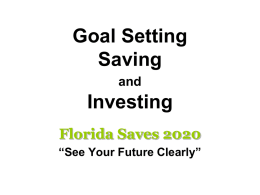 Goal Setting, Saving and Investing