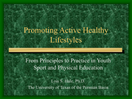 Promoting Active Healthy Lifestyles