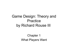 Game Design: Theory and Practice by Richard Rouse III