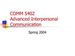 SPCH 5402 Advanced Interpersonal Communication