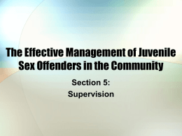 COMMUNITY SUPERVISION OF JUVENILE SEX OFFENDERS