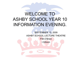 WELCOME TO THE ASHBY GRAMMAR SCHOOL YEAR 10 …