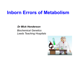 Inborn errors of Metabolism (IEM)