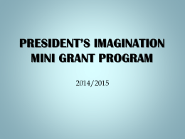 President’s Imagination Mini Grant Program