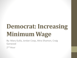 Democrat: Increasing Minimum Wage