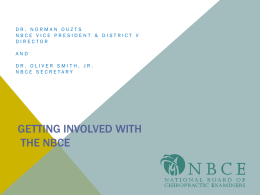 GETTING INVOLVED WITH THE NBCE