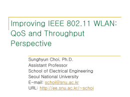 Enhancing 802.11 - QoS and Throughput Perspective