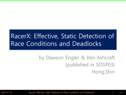 RacerX: Effective, Static Detection of Race Conditions and