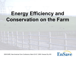 Energy Efficiency and Conservation on the Farm