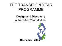 THE TRANSITION YEAR PROGRAMME