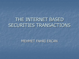 INTERNET BASED SECURITIES TRANSACTIONS