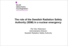 Orientation on the Swedish Nuclear and Radiological