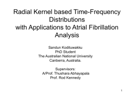 Radial Kernel based Time-Frequency Distributions with