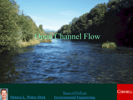 Open Channel Flow - Cornell University