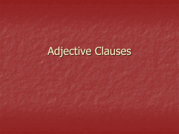 Adjective Clauses - Home - White River High School