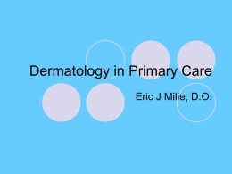 Dermatology in Primary Care
