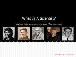 What Is A Scientist? - Center for Learning in Action