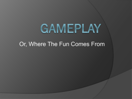 Gameplay - McMaster University