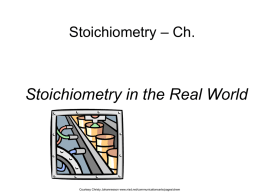 Stoichiometry in the Real World (p. 288-294)