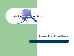 Alaskans Addressing Asthma - American Lung Association