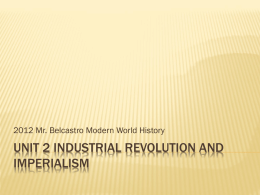 Unit 2 Industrial Revolution and Imperialism