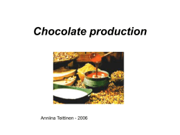 Chocolate production - Czech Technical University in Prague