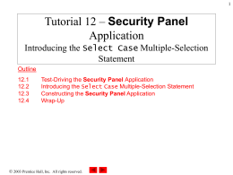 Tutorial 12 – Security Panel Application Introducing the