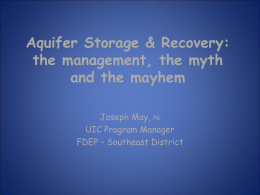 Aquifer Storage & Recovery: the management, the myth and