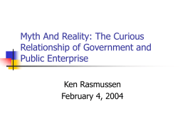 Myth And Reality: The Curious Relationship of Government