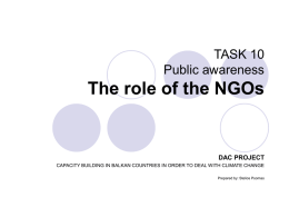 TASK 10 Public awareness The role of the NGOs