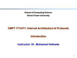 CMPT 880: Internet Architectures and Protocols